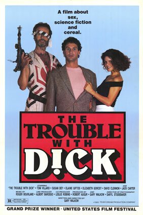 Обложка (Постер) Неприятности Дика / The Trouble with Dick (1987) SATRip Обложка (Постер) Неприятности Дика / The Trouble with Dick (1987) SATRip