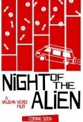 Обложка (Постер) Night of the Alien (2011) HDRip Обложка (Постер) Night of the Alien (2011) HDRip
