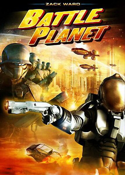 Обложка (Постер) Планета сражений / Battle Planet (2008) HDRip Обложка (Постер) Планета сражений / Battle Planet (2008) HDRip