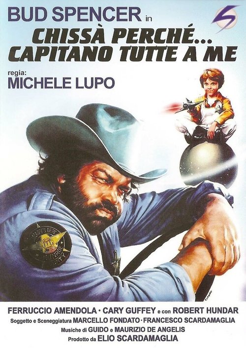 Обложка (Постер) Почему...капитан выбрал меня? / Chissà perché... capitano tutte a me (1980) SATRip Обложка (Постер) Почему...капитан выбрал меня? / Chissà perché... capitano tutte a me (1980) SATRip
