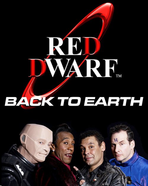 Обложка (Постер) Red Dwarf: Back to Earth (2009) Обложка (Постер) Red Dwarf: Back to Earth (2009)