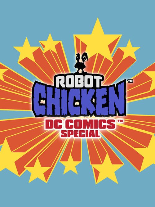 Обложка (Постер) Робоцып: Специально для DC Comics / Robot Chicken: DC Comics Special (2012) HDRip Обложка (Постер) Робоцып: Специально для DC Comics / Robot Chicken: DC Comics Special (2012) HDRip
