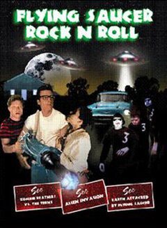 Обложка (Постер) Рок-н-ролл летающей тарелки / Flying Saucer Rock 'N' Roll (2006) HDRip Обложка (Постер) Рок-н-ролл летающей тарелки / Flying Saucer Rock 'N' Roll (2006) HDRip