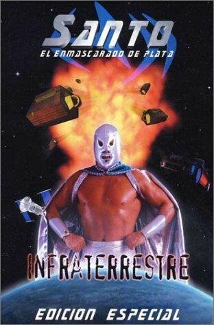 Обложка (Постер) Santo: Infraterrestre (2001) HDRip Обложка (Постер) Santo: Infraterrestre (2001) HDRip