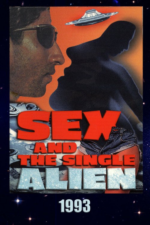 Обложка (Постер) Sex and the Single Alien (1993) HDRip Обложка (Постер) Sex and the Single Alien (1993) HDRip