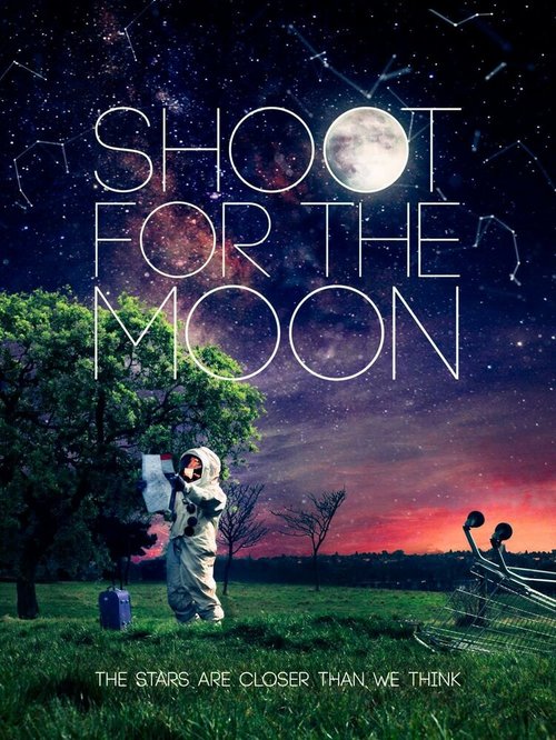 Обложка (Постер) Shoot for the Moon (2014) Обложка (Постер) Shoot for the Moon (2014)