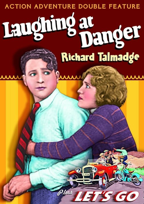 Обложка (Постер) Смеясь над опасностью / Laughing at Danger (1924) SATRip
