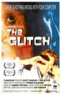 Обложка (Постер) The Glitch (2008) Обложка (Постер) The Glitch (2008)