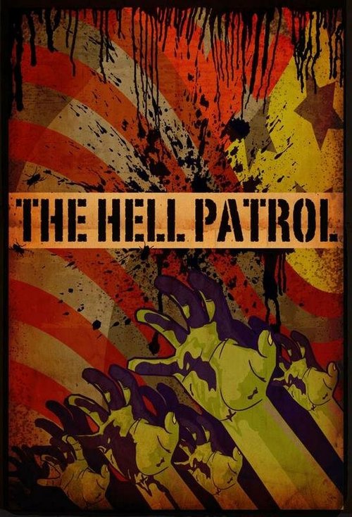 Обложка (Постер) The Hell Patrol (2009) HDRip Обложка (Постер) The Hell Patrol (2009) HDRip