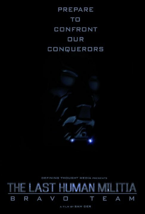 Обложка (Постер) The Last Human Militia: Bravo Team (2014) HDRip Обложка (Постер) The Last Human Militia: Bravo Team (2014) HDRip