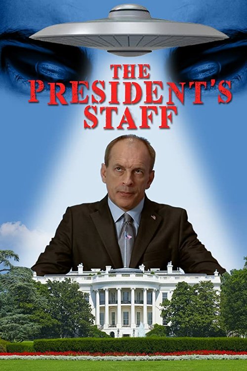 Обложка (Постер) The President's Staff (2013) HDRip Обложка (Постер) The President's Staff (2013) HDRip