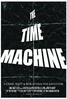 Обложка (Постер) The Time Machine: A Chad, Matt & Rob Interactive Adventure (2008) Обложка (Постер) The Time Machine: A Chad, Matt & Rob Interactive Adventure (2008)