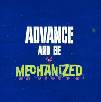 Обложка (Постер) В эпоху роботов / Advance and Be Mechanized (1967) Обложка (Постер) В эпоху роботов / Advance and Be Mechanized (1967)