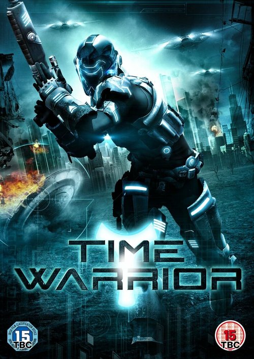 Обложка (Постер) Воин во времени / Time Warrior (2012) HDRip Обложка (Постер) Воин во времени / Time Warrior (2012) HDRip