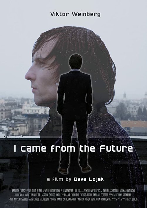 Обложка (Постер) Я пришел из будущего / I Came from the Future (2018) 