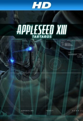 Обложка (Постер) Яблочное зёрнышко 13: Тартар / Appleseed XIII: Tartaros (2011) HDRip Обложка (Постер) Яблочное зёрнышко 13: Тартар / Appleseed XIII: Tartaros (2011) HDRip