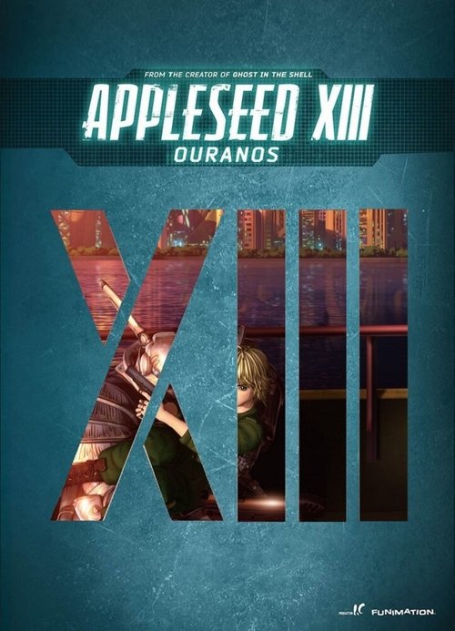 Обложка Яблочное зёрнышко 13: Уран / Appleseed XIII: Ouranos (2011) 