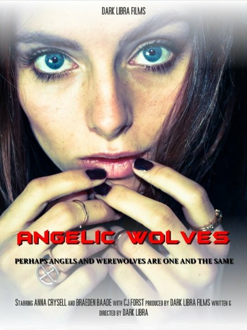 Обложка (Постер) Angelic Wolves (2015) HDRip Обложка (Постер) Angelic Wolves (2015) HDRip
