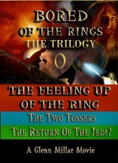 Обложка (Постер) Bored of the Rings: The Trilogy (2005) Обложка (Постер) Bored of the Rings: The Trilogy (2005)