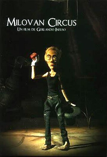 Обложка (Постер) Цирк Милована / Milovan Circus (2008) 