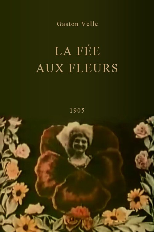 Обложка (Постер) Фея цветов / La fée aux fleurs (1905) Обложка (Постер) Фея цветов / La fée aux fleurs (1905)