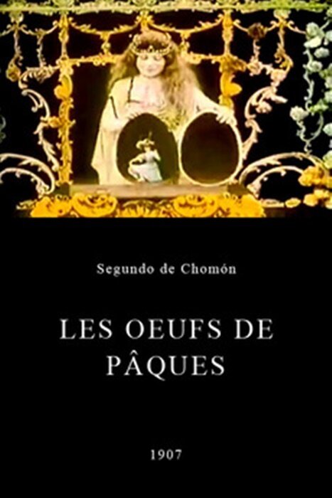 Обложка (Постер) Пасхальные яйца / Les oeufs de Pâques (1907) Обложка (Постер) Пасхальные яйца / Les oeufs de Pâques (1907)