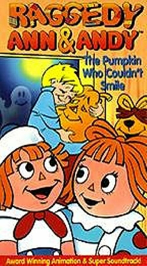 Обложка Raggedy Ann and Raggedy Andy in the Pumpkin Who Couldn't Smile (1979) 