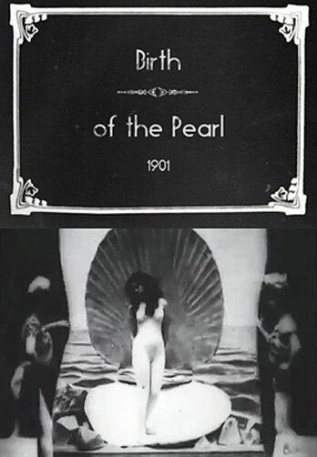 Обложка (Постер) Рождение жемчужины / Birth of the Pearl (1901) 