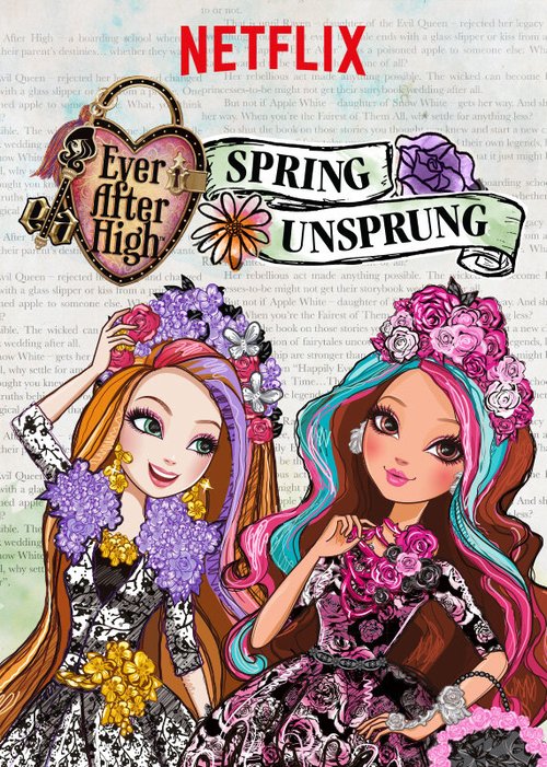 Обложка (Постер) Школа Эвер Афтер: Сказка наизнанку / Ever After High: Spring Unsprung (2015) HDRip Обложка (Постер) Школа Эвер Афтер: Сказка наизнанку / Ever After High: Spring Unsprung (2015) HDRip