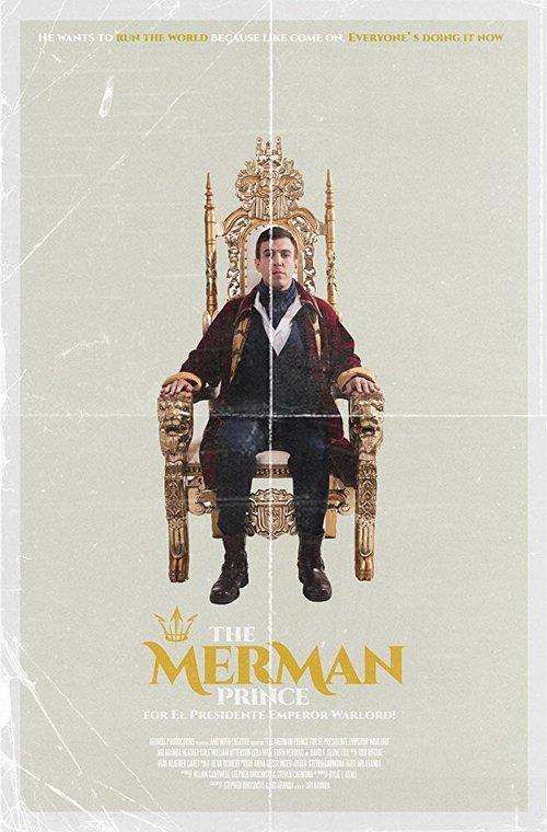 Обложка (Постер) The Merman Prince for El Presidente Emperor Warlord!  