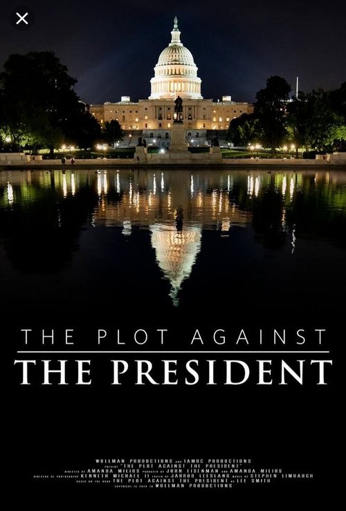 Обложка (Постер) The Plot Against the President (2020) HDRip Обложка (Постер) The Plot Against the President (2020) HDRip