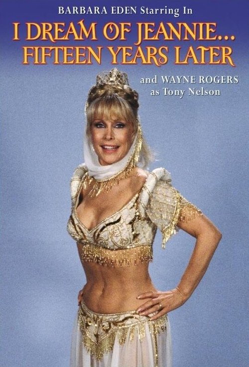 Обложка (Постер) Я мечтаю о Джинни: 15 лет спустя / I Dream of Jeannie... Fifteen Years Later (1985) SATRip