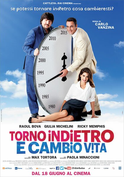 Обложка (Постер) Я вернусь в прошлое и изменю жизнь / Torno indietro e cambio vita (2015) HDRip Обложка (Постер) Я вернусь в прошлое и изменю жизнь / Torno indietro e cambio vita (2015) HDRip