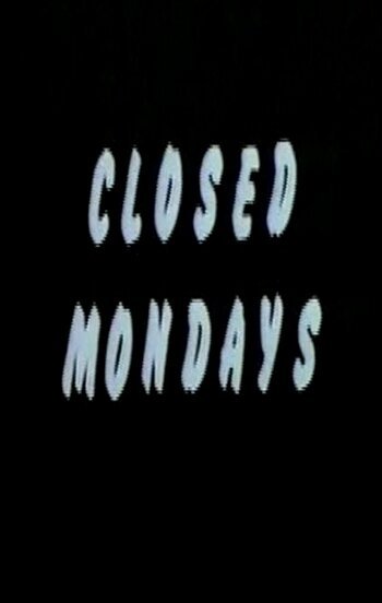 Обложка (Постер) Закрыто по понедельникам / Closed Mondays (1974) Обложка (Постер) Закрыто по понедельникам / Closed Mondays (1974)