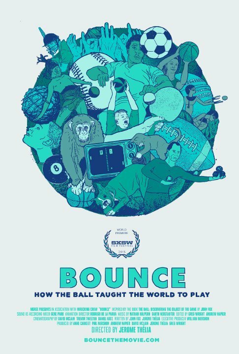 Обложка (Постер) Bounce: How the Ball Taught the World to Play (2015) HDRip