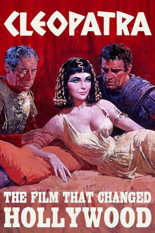 Обложка (Постер) Cleopatra: The Film That Changed Hollywood (2001) HDRip