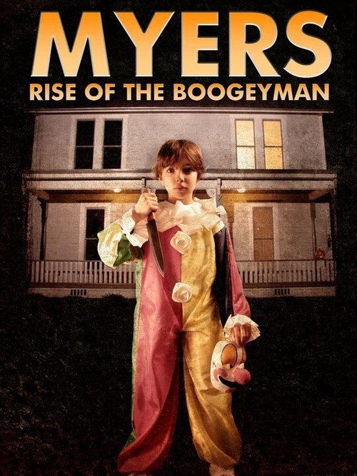 Обложка (Постер) Майкл Майерс: Восхождение Бугимена / Myers (Rise of the Boogeyman) (2011) Обложка (Постер) Майкл Майерс: Восхождение Бугимена / Myers (Rise of the Boogeyman) (2011)