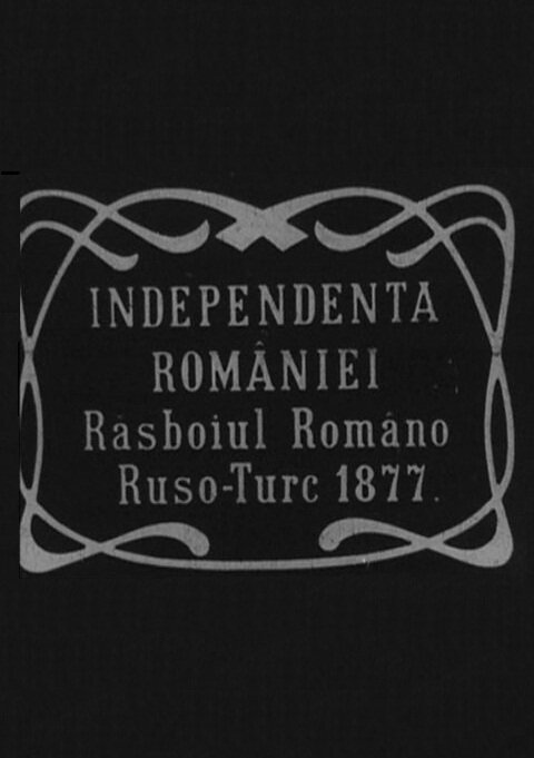 Обложка (Постер) Независимость Румынии / Independenta Romaniei (1912) SATRip
