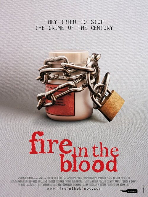 Обложка (Постер) Огонь в крови / Fire in the Blood (2013) HDRip Обложка (Постер) Огонь в крови / Fire in the Blood (2013) HDRip
