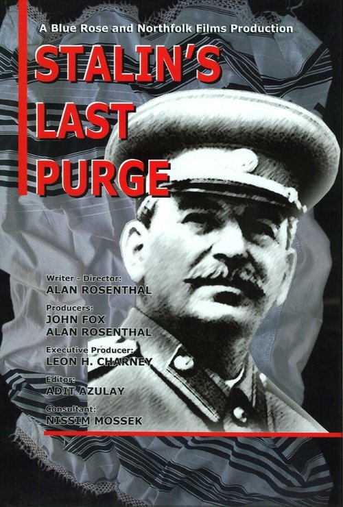 Обложка (Постер) Последняя чистка Сталина / Stalin's Last Purge (2005) HDRip Обложка (Постер) Последняя чистка Сталина / Stalin's Last Purge (2005) HDRip
