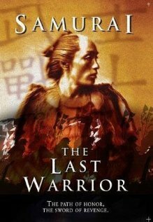Обложка (Постер) Samurai: The Last Warrior (2004) HDRip Обложка (Постер) Samurai: The Last Warrior (2004) HDRip