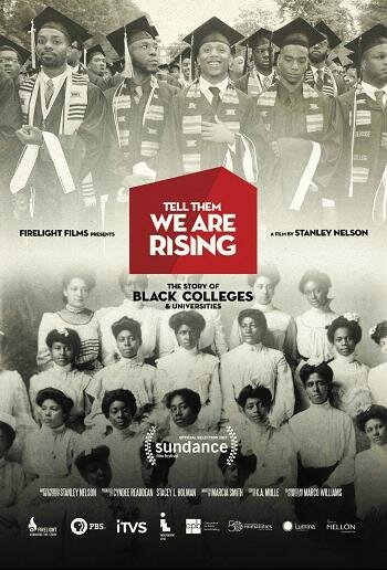 Обложка (Постер) Tell Them We Are Rising: The Story of Black Colleges and Universities (2017) HDRip