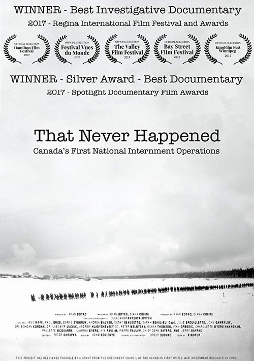 Обложка (Постер) That Never Happened: Canada's First National Internment Operations (2017) HDRip