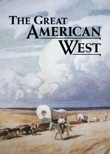 Обложка (Постер) The Great American West (1995) HDRip