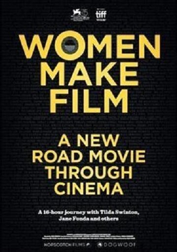 Обложка (Постер) Женщины, создающие кино / Women Make Film: A New Road Movie Through Cinema (2018) HDRip