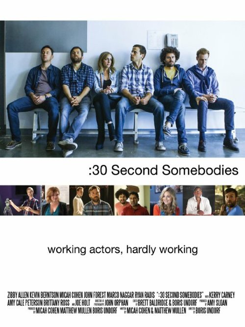 Обложка (Постер) :30 Second Somebodies (2015) HDRip Обложка (Постер) :30 Second Somebodies (2015) HDRip