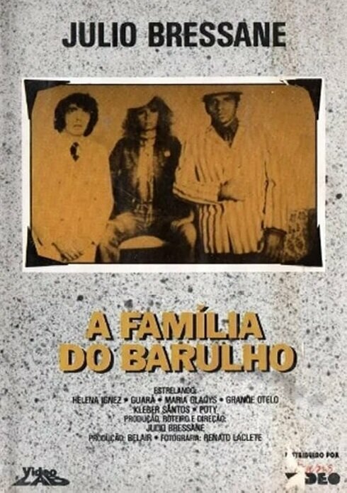 Обложка (Постер) A Família do Barulho (1970) SATRip Обложка (Постер) A Família do Barulho (1970) SATRip