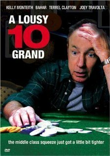 Обложка (Постер) A Lousy 10 Grand (2004) HDRip Обложка (Постер) A Lousy 10 Grand (2004) HDRip