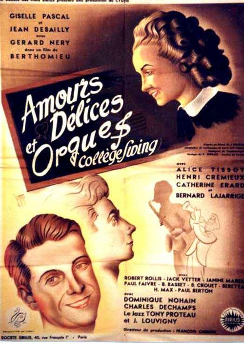 Обложка (Постер) Amours, délices et orgues (1947) SATRip Обложка (Постер) Amours, délices et orgues (1947) SATRip