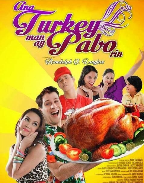 Обложка (Постер) Ang turkey man ay pabo rin (2013) 